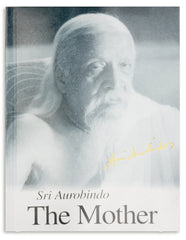 The Mother by Sri Aurobindo