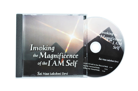 Invoking the Magnificence of the I Am Self