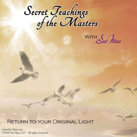 Secret Teachings of the Masters - Audio download